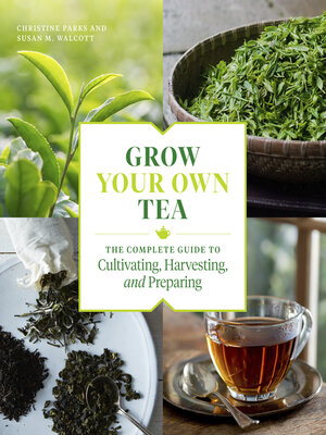 cover image of Grow Your Own Tea